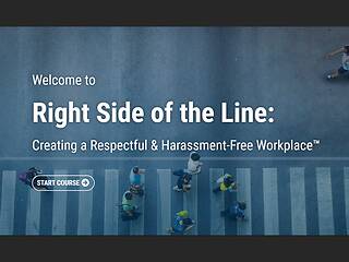 The Right Side of the Line: Creating a Respectful & Harassment-Free Workplace™