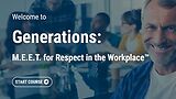 Generations: M.E.E.T. for Respect in the Workplace™ (Streaming)