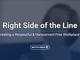 Right Side of the Line: Creating a Respectful & Harassment-Free Workplace™