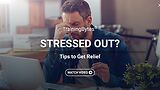 TrainingBytes® Stressed Out? Tips to Get Relief