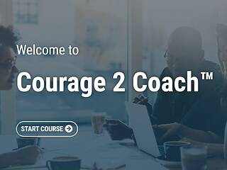 Courage 2 Coach™ (Streaming, Post-Assessment)