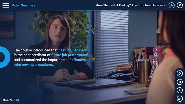 More Than a Gut Feeling™ The Structured Interview