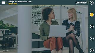 Got Ethics?® Faking It (for More Vacation Time)